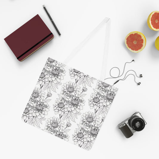 Trust The Process Tote Bag